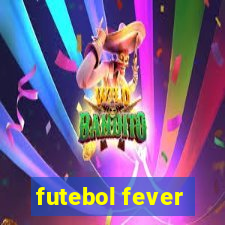 futebol fever